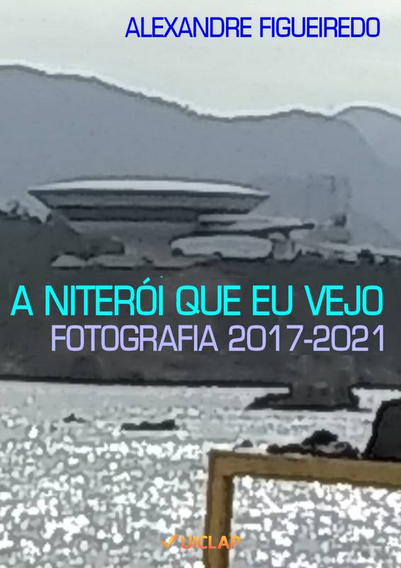 A NITERÓI QUE EU VEJO