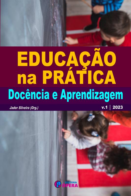 Educação na Prática: Docência e Aprendizagem - Volume 1