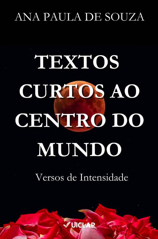 TEXTOS CURTOS AO CENTRO DO MUNDO