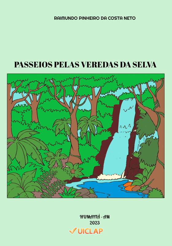 PASSEIOS PELAS VEREDAS DA SELVA