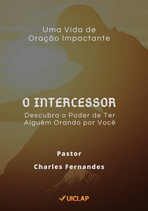 O Intercessor