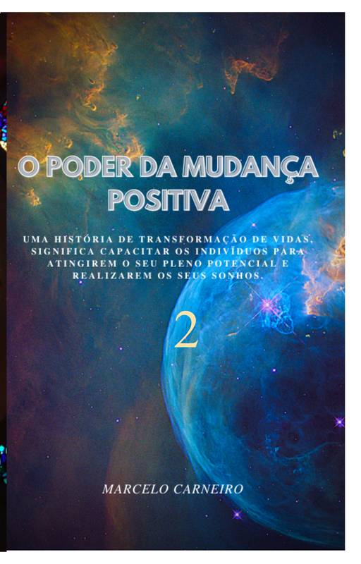 O Poder da Mudança Positiva 2