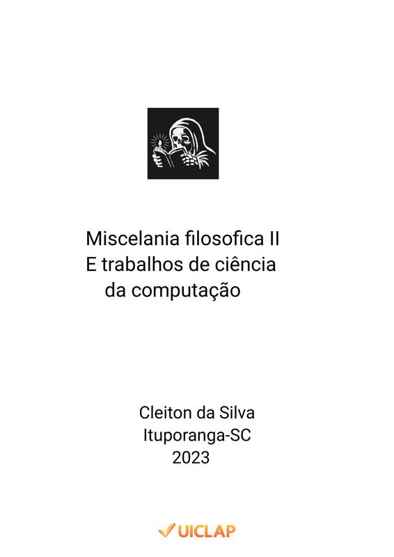 Miscelânia filosófica II -E trabalhos de ciência da computação