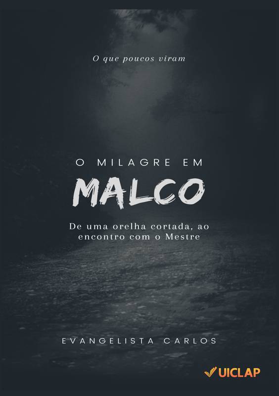 O MILAGRE EM MALCO