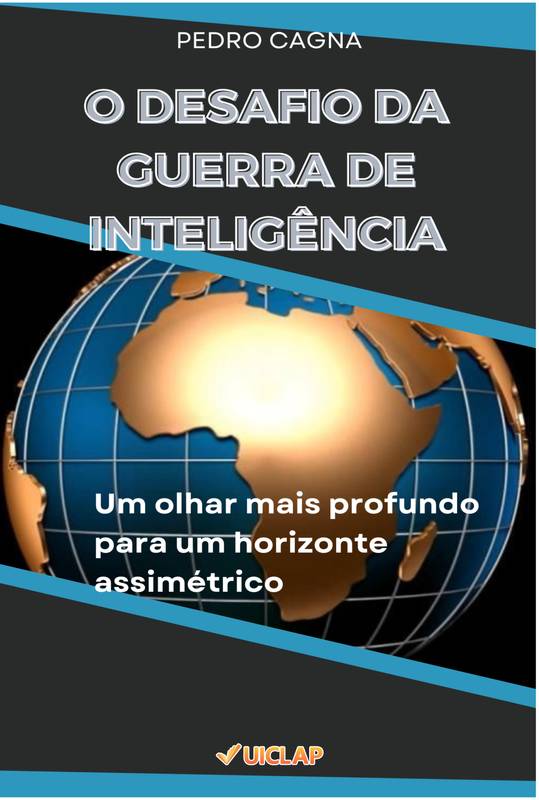 O desafio da Guerra de Inteligência