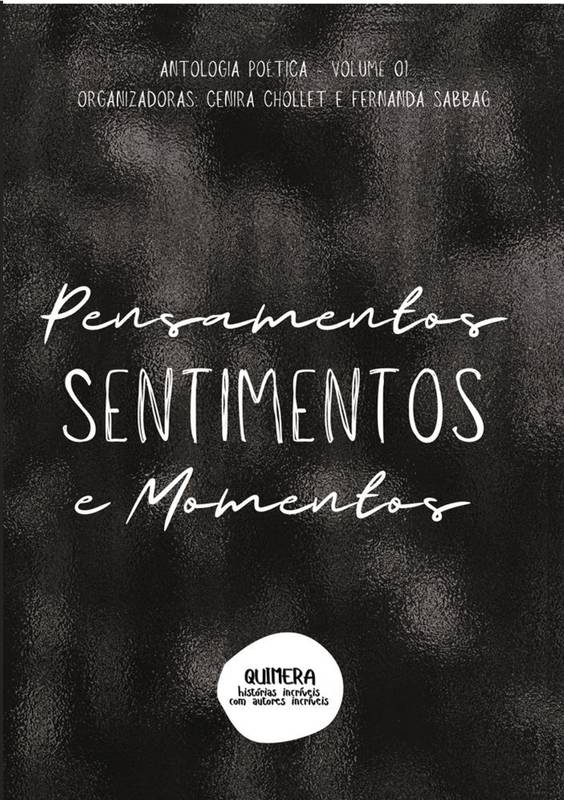 Antologia PENSAMENTOS, SENTIMENTOS E MOMENTOS