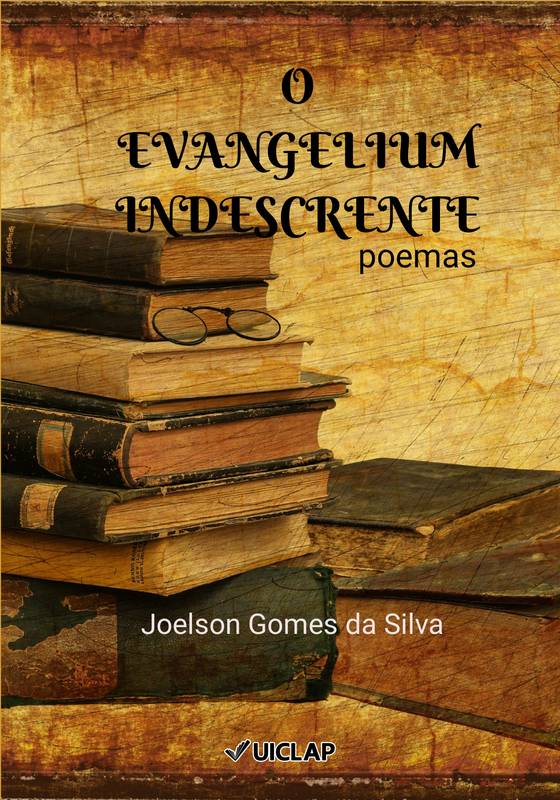 O EVANGELIUM INDESCRENTE