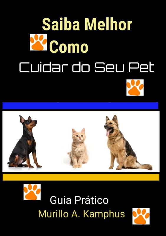 Saiba Melhor Como Cuidar do Seu Pet