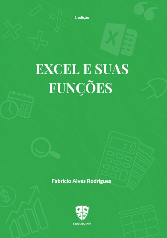 Excel e Suas Funções