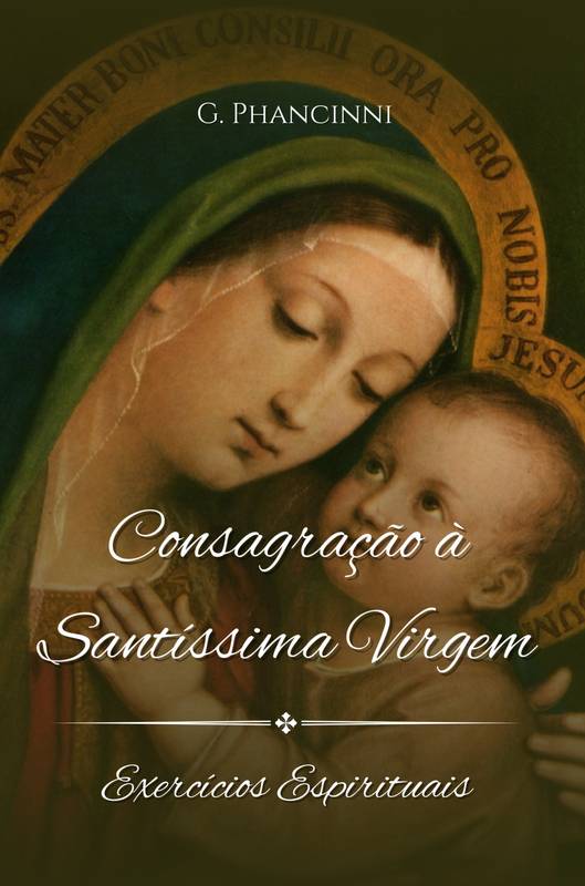 Consagração à Santíssima Virgem