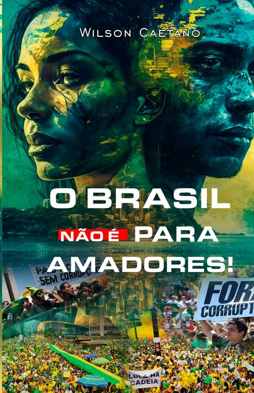O Brasil não é para Amadores