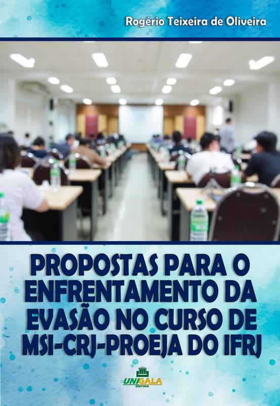 Propostas para o Enfrentamento da Evasão no Curso de MSI-CRJ-PROEJA do IFRJ