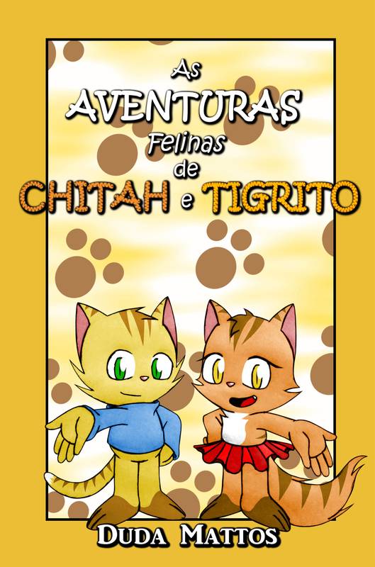 As Aventuras Felinas de Chitah e Tigrito