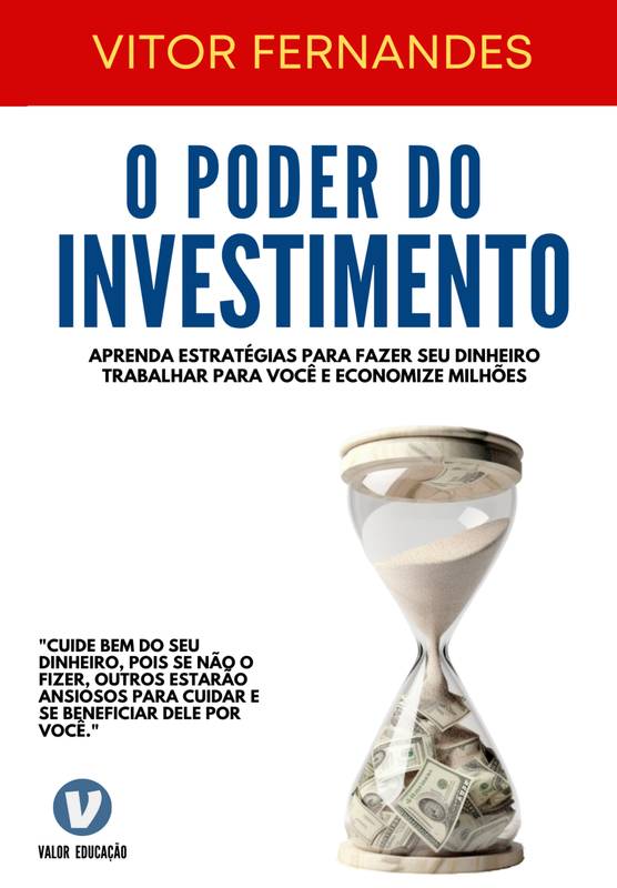 O Poder do Investimento