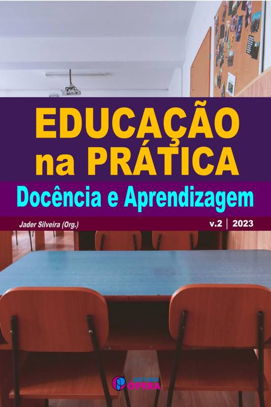 Educação na Prática: Docência e Aprendizagem - Volume 2