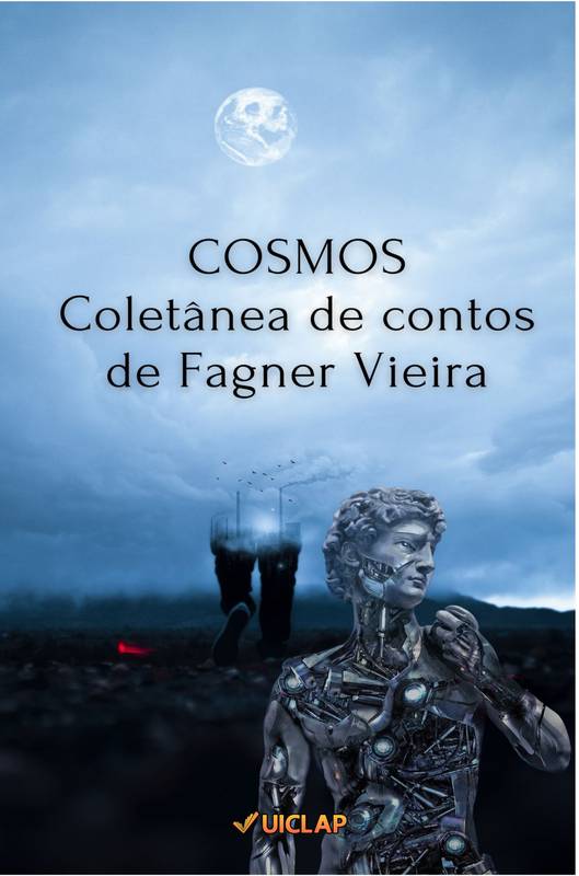 COSMOS: Coletânea de contos de Fagner Vieira