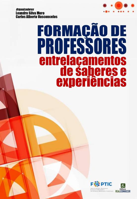 Formação de Professores: entrelaçamentos de saberes e experiências