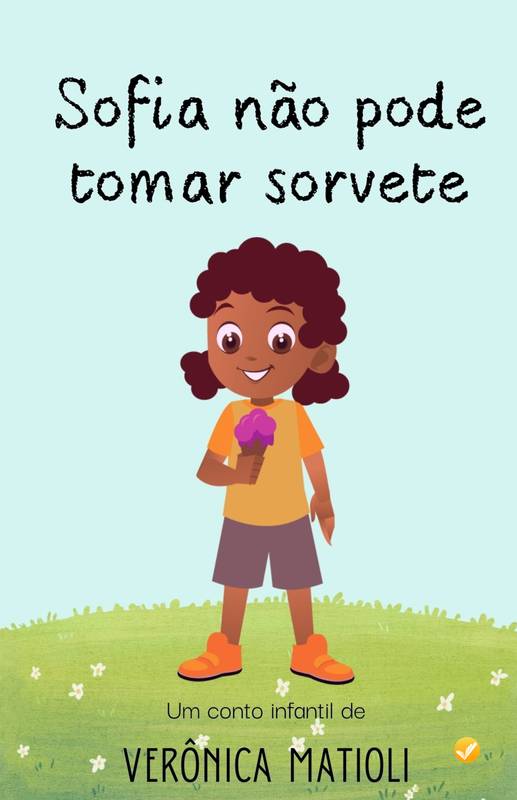 Sofia não pode tomar sorvete