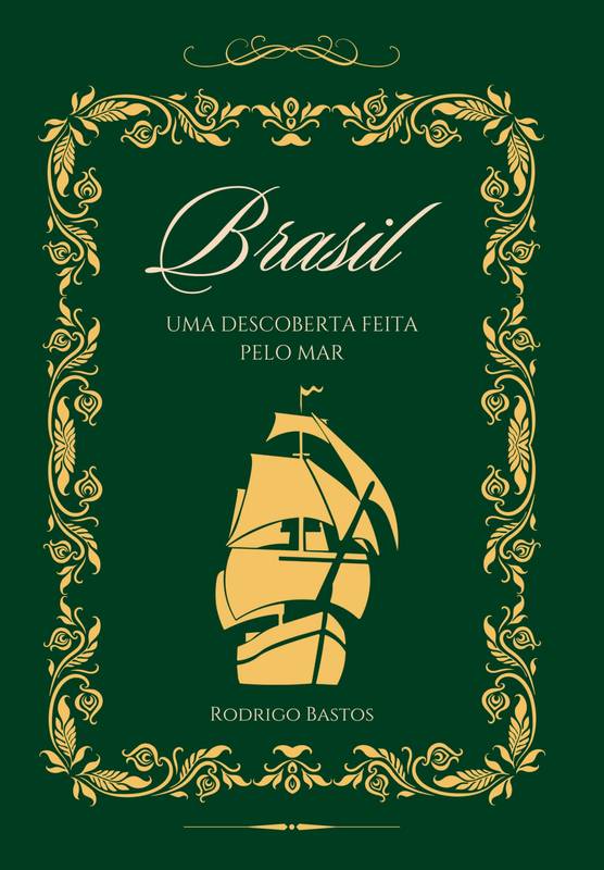 Brasil: Uma Descoberta Feita Pelo Mar