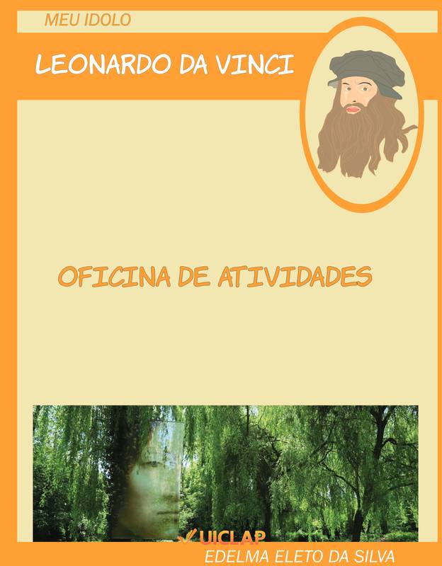 Meu ídolo: LEONARDO DA VINCI