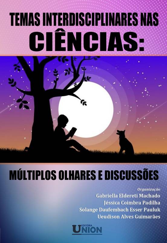 Temas interdisciplinares nas ciências: múltiplos olhares e discussões