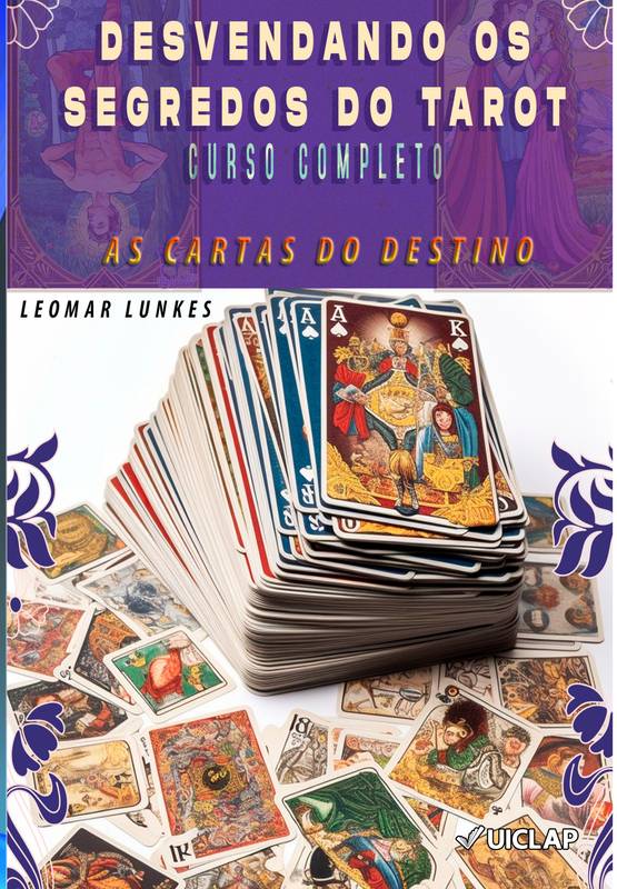 DESVENDANDO OS SEGREDOS DO TAROT  - CURSO COMPLETO