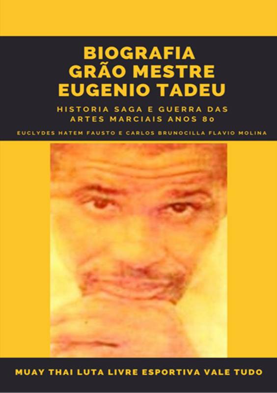 BIOGRAFIA GRÃO MESTRE EUGENIO TADEU