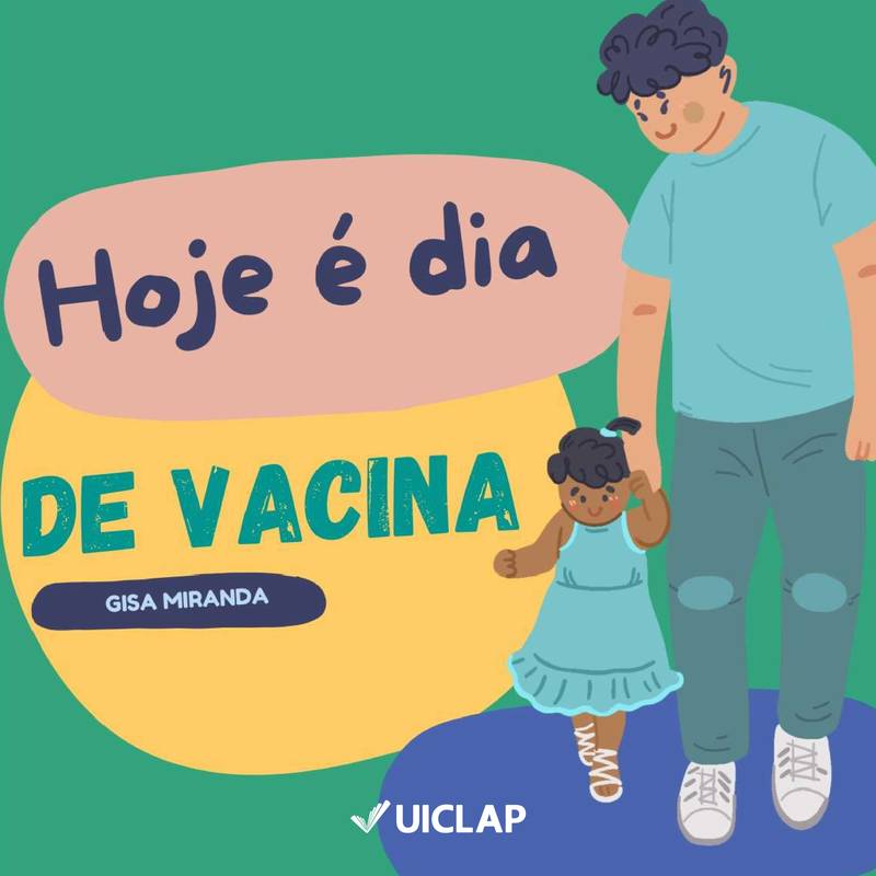 Hoje é dia de Vacina