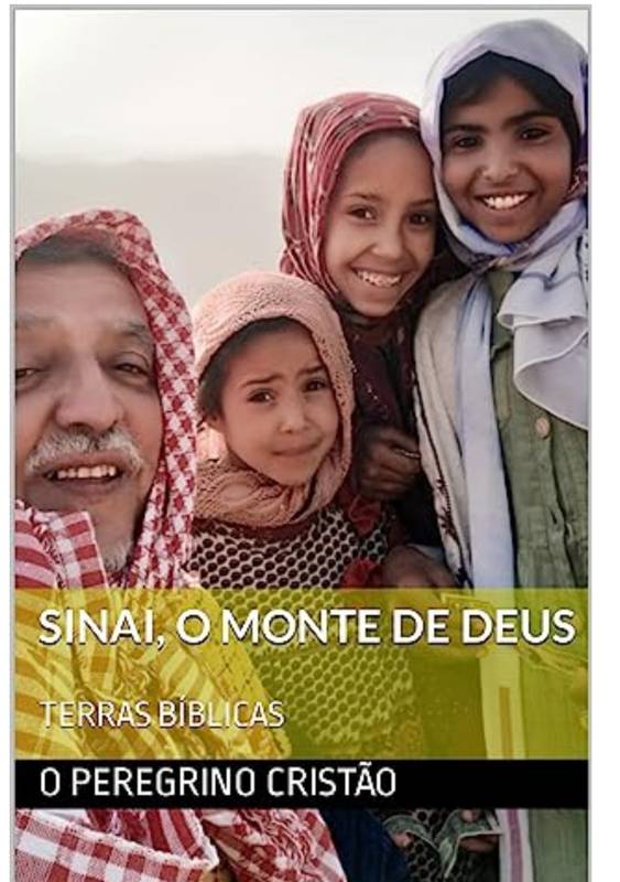 SINAI, O MONTE DE DEUS