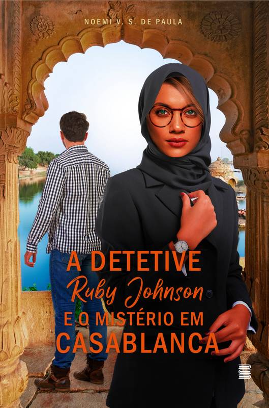 A DETETIVE RUBY JOHNSON E O MISTÉRIO EM CASABLANCA