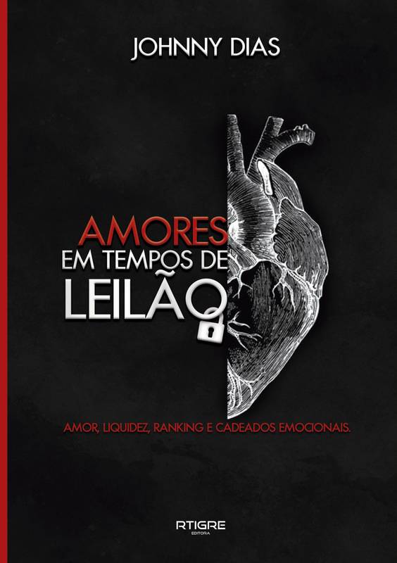 AMORES EM TEMPOS DE LEILÃO