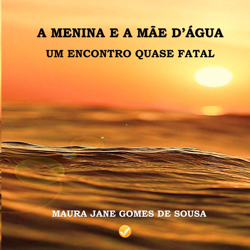 A MENINA E A MÃE D'ÁGUA