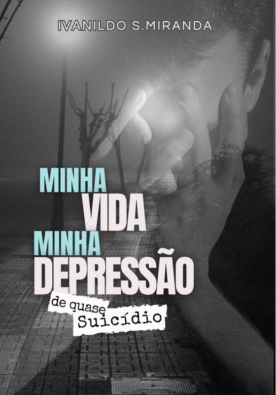 MINHA VIDA MINHA DEPRESSÃO