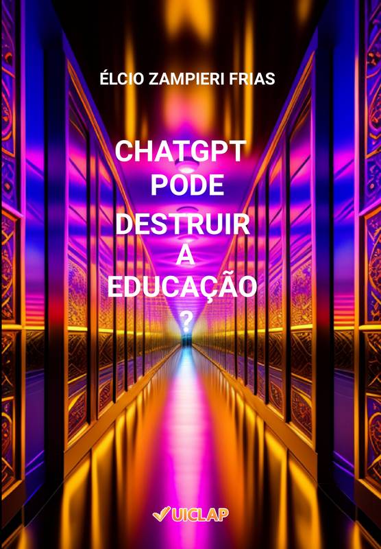 ChatGPT pode destruir a Educação?