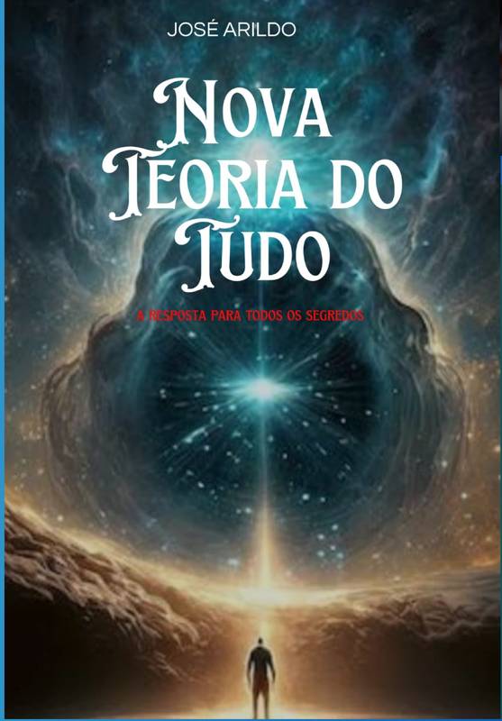 NOVA TEORIA DO TUDO