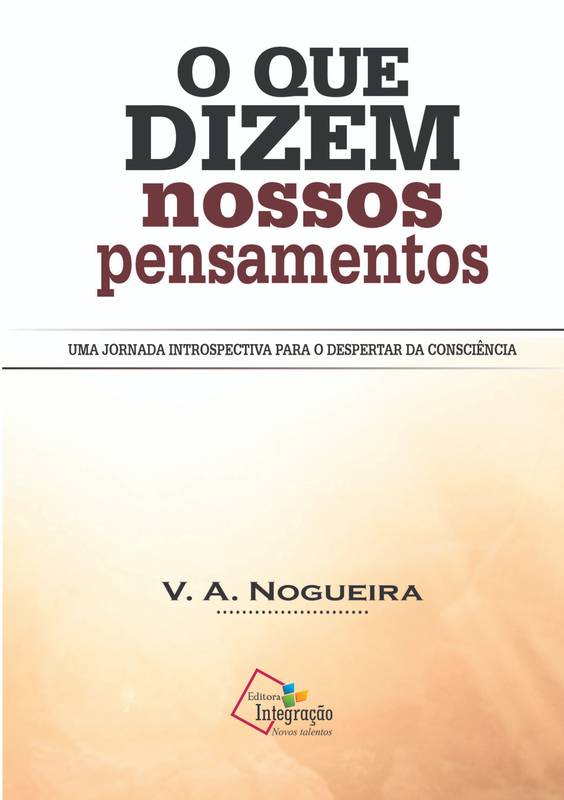 O que dizem nossos pensamentos