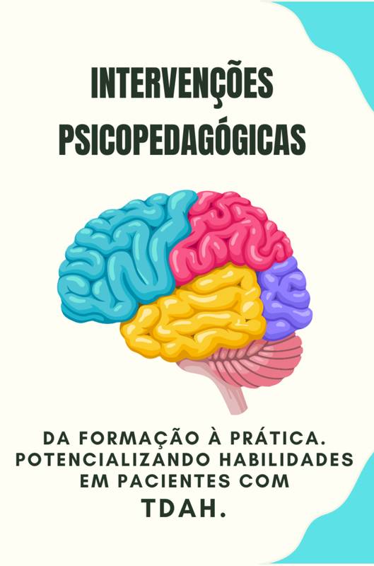 Intervenções Psicopedagógicas - TDAH