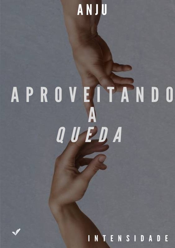 Aproveitando A Queda