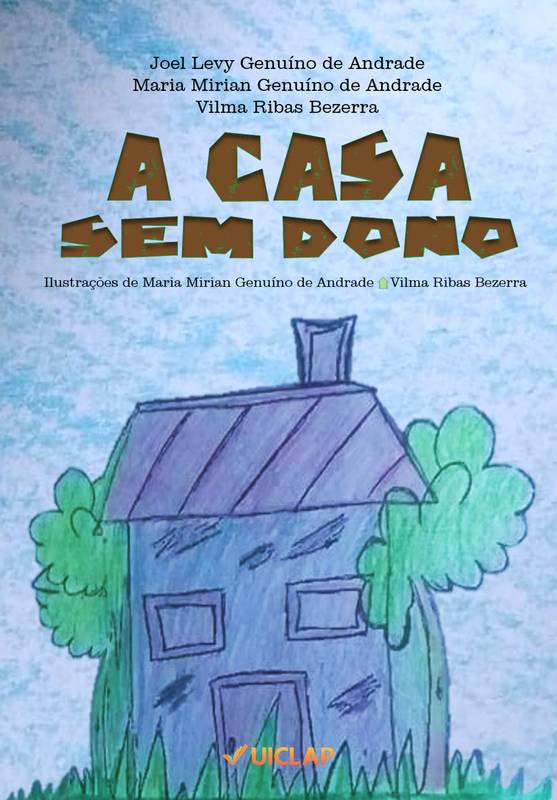 A CASA SEM DONO