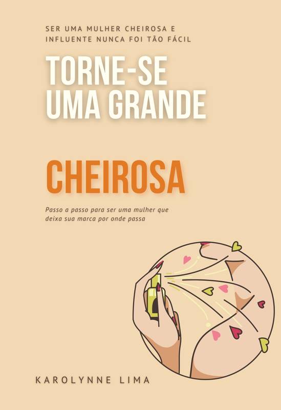 Torne-se Uma Grande Cheirosa