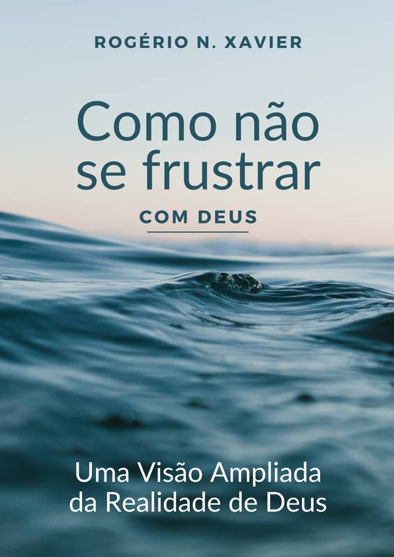 Como não se frustrar com Deus