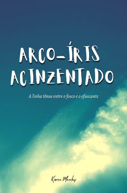 Arco-íris acinzentado