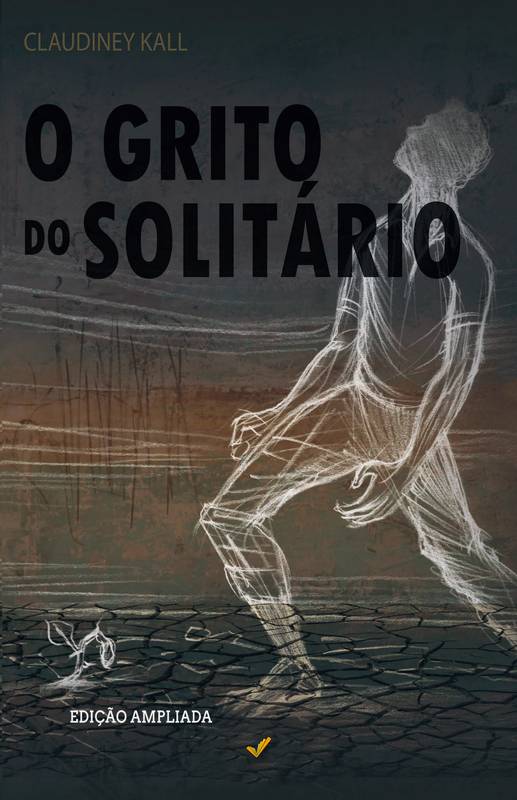 O Grito do Solitário