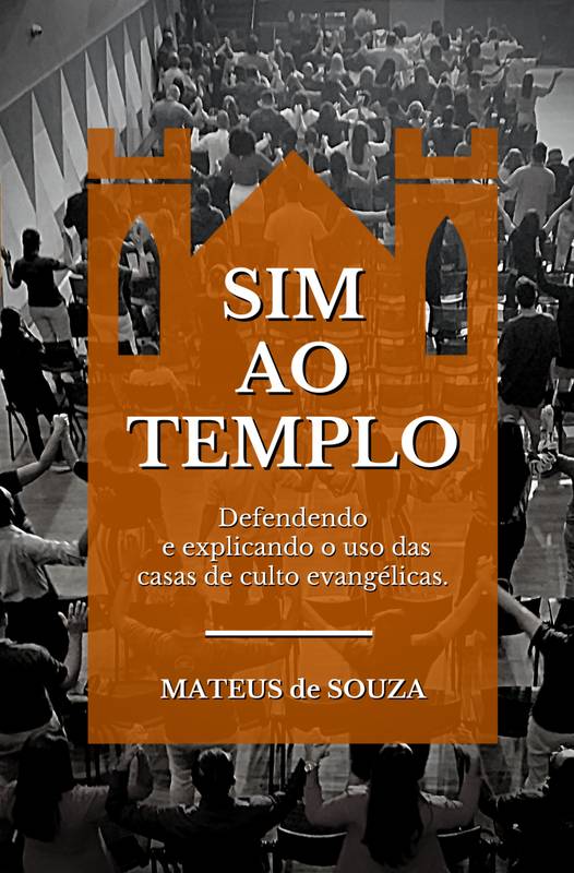 Sim ao templo