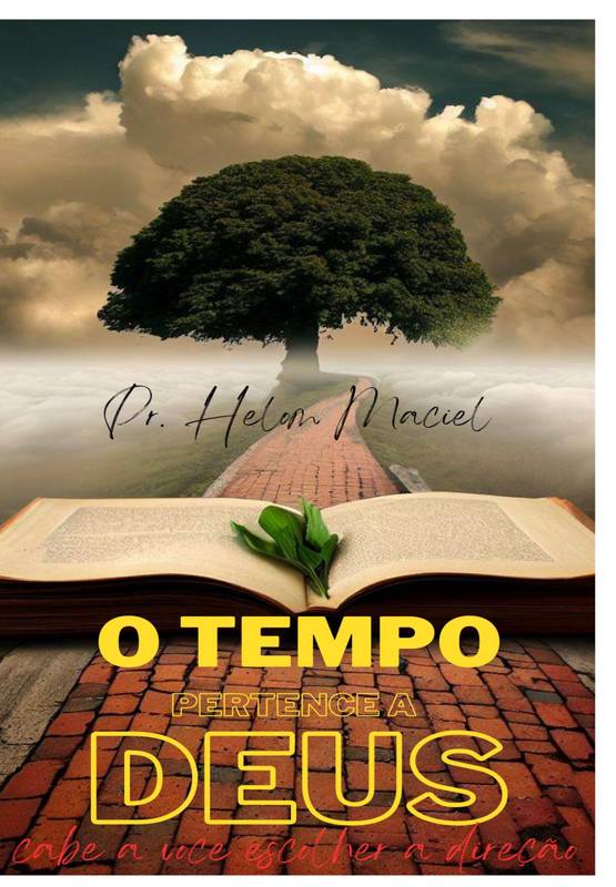 O tempo, pertence a Deus,