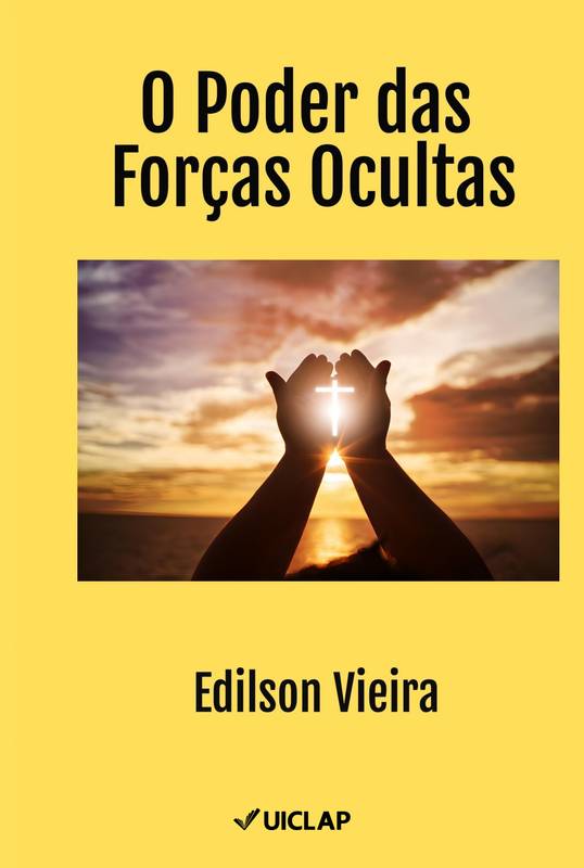 O Poder das Forças Ocultas