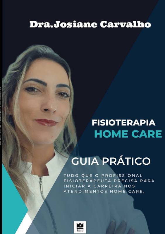 Fisioterapia Home Care Guia Prático