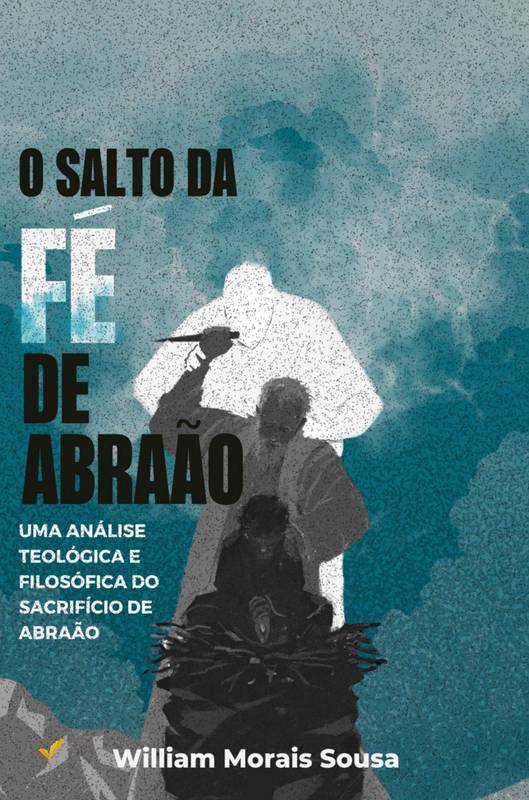 O SALTO DA FÉ DE ABRAÃO