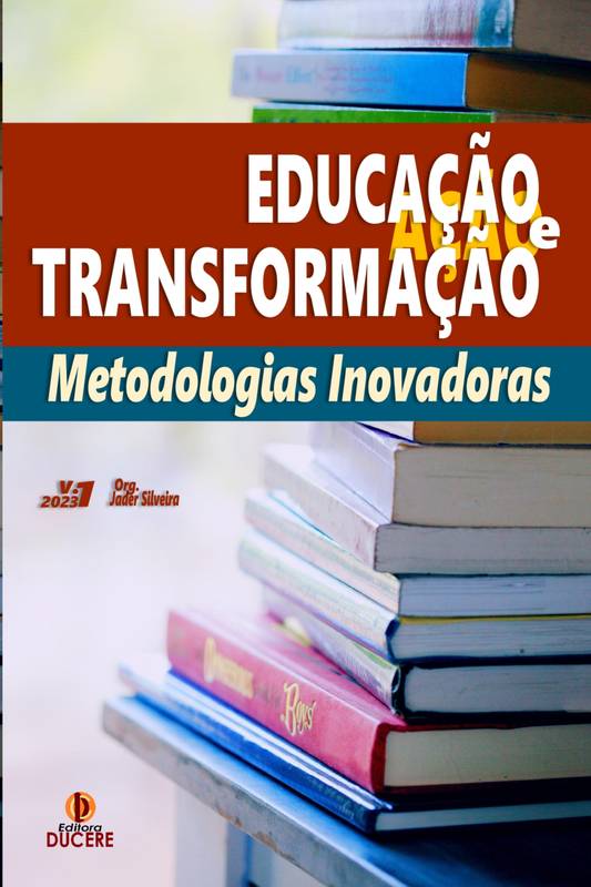 Educação e Transformação: Metodologias Inovadoras - Volume 1