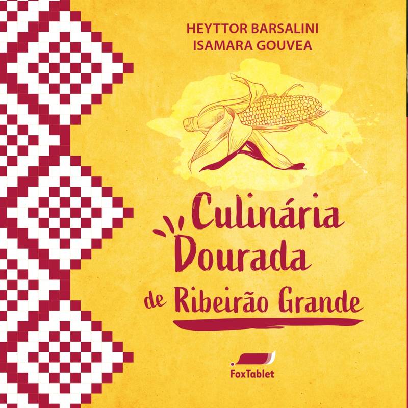 A Culinária Dourada de Ribeirão Grande